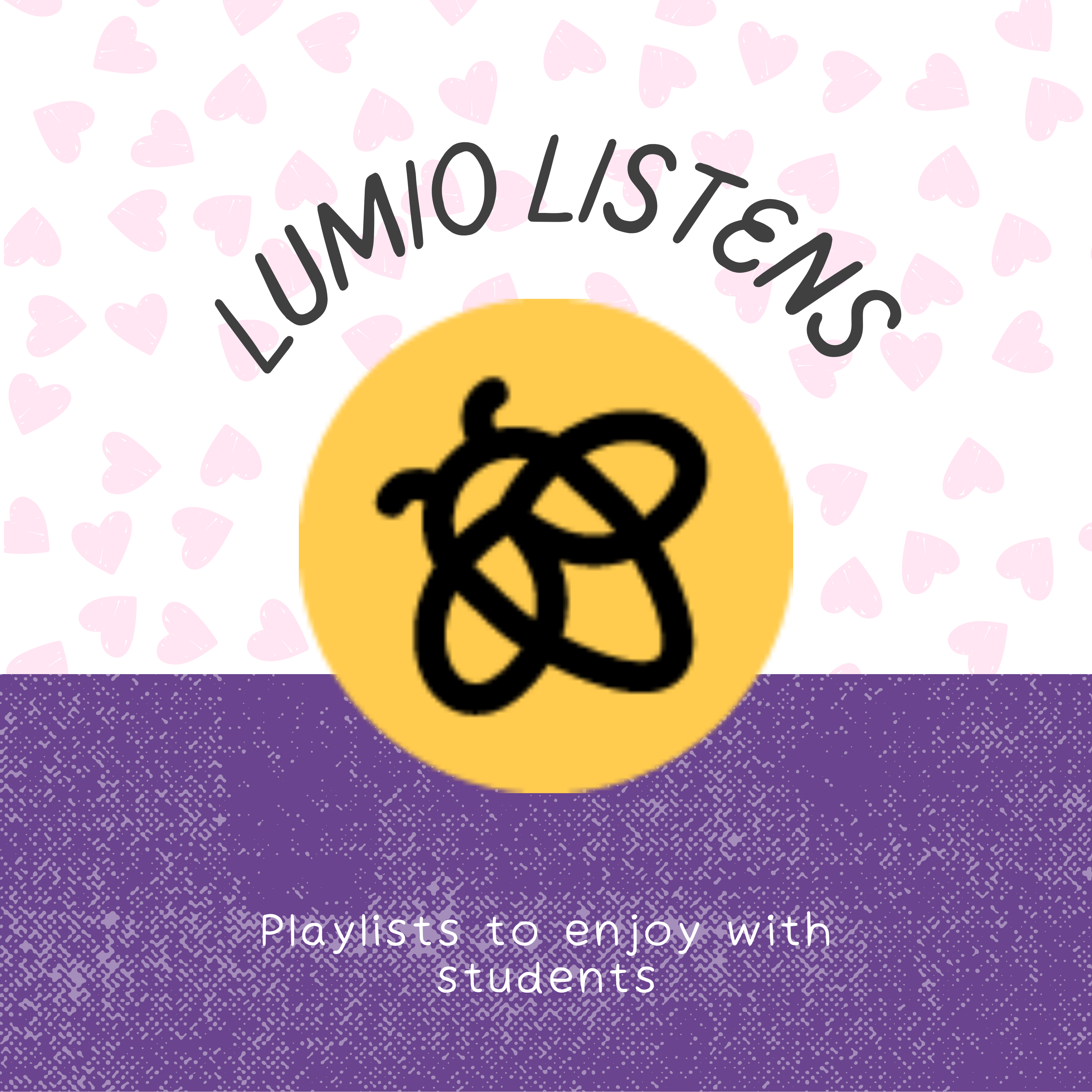  Lumio Listens, a curated classroom playlist all about kindness and friendship