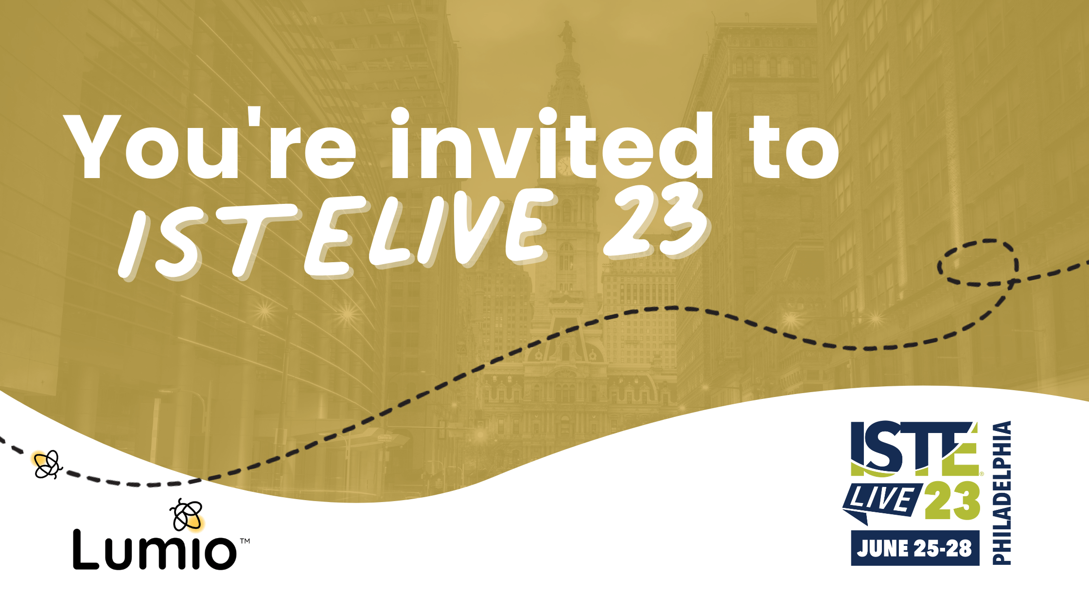 Image of Lumio event invitation for ISTE 2023, featuring the text 'You're invited to ISTELive 23!'