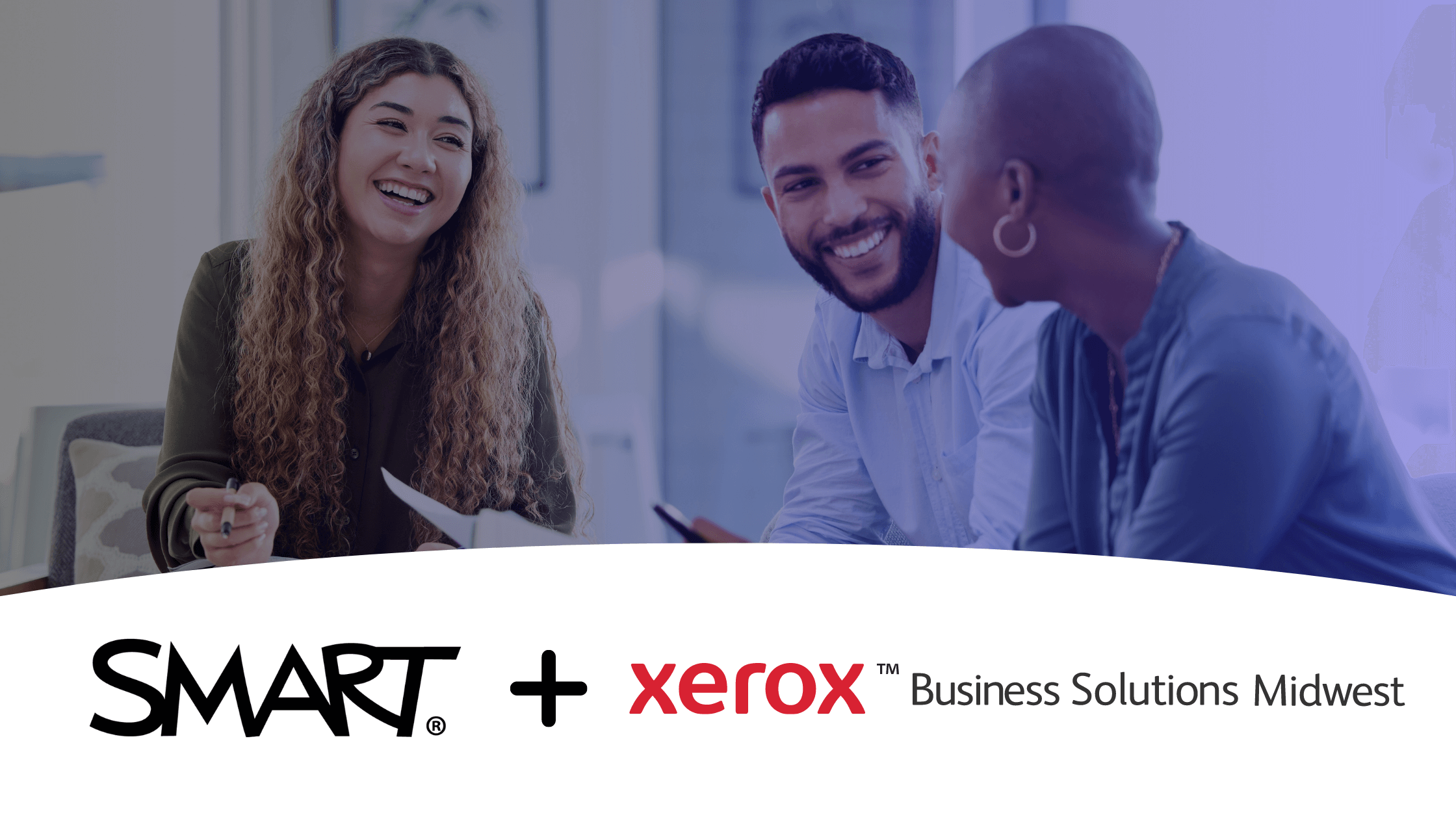 Partnering with SMART | Technologies SMART: Xerox