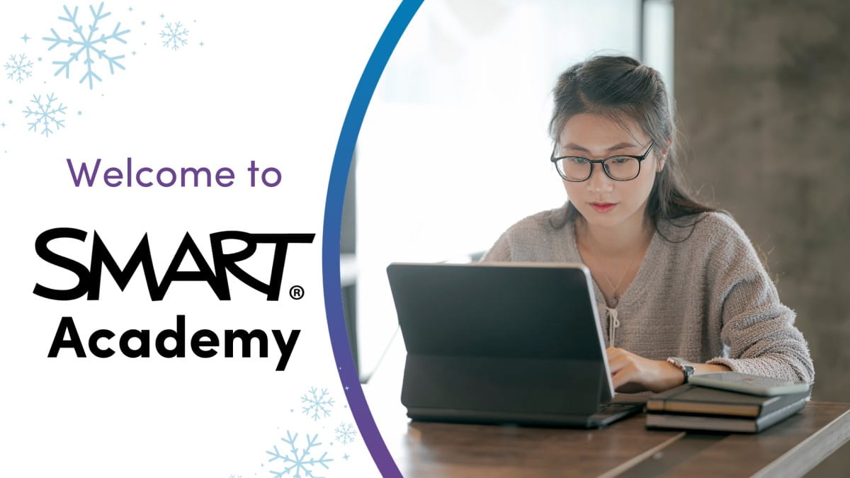 An educator partaking in online training with snowflake graphics around. Text overlays the image reading “SMART Academy.”