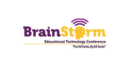 BrainStorm Educational Technology Conference logo with slogan ‘For Ed Techs, By Ed Techs’.