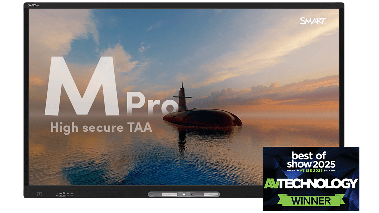 Smart M Pro TAA High Secure Series Interactive Display 3 SMART Board M Pro High Secure Series TAA interactive display showing an image of a submarine emerging from the ocean at sunset. To the right, there is an AV Technology 'Best of Show 2025' award badge.