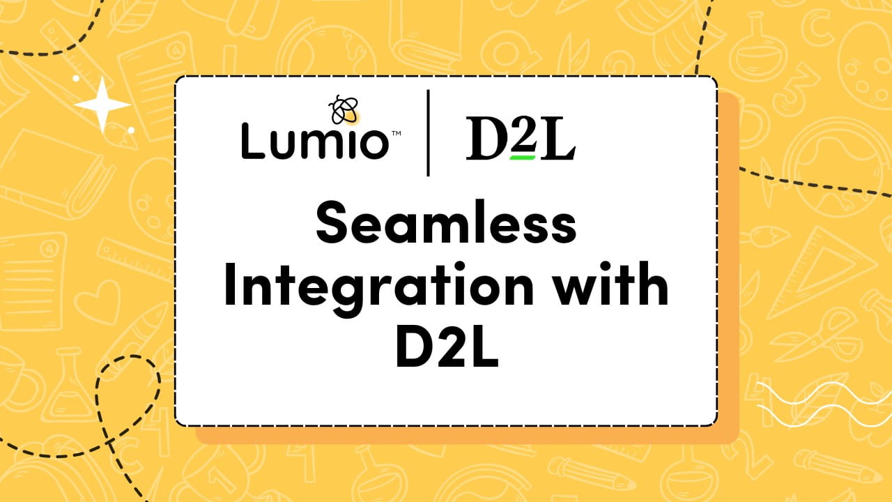 Lumio and D2L logos with text reading 'Seamless Integration with D2L' on a yellow background with educational icons.