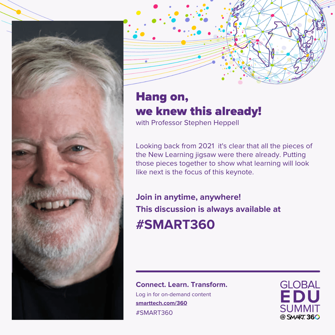 Listen to Stephen Heppell on #SMART360