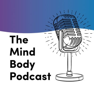 The words “The Mind Body Podcast” along with a graphic of a microphone atop a blue and purple gradient. 